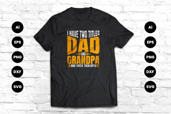 Celebrate Dad: The Ultimate Father's Day Vector Graphic T-shirt Design