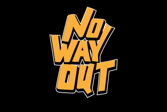 No Way Out Typography: Bold Urban Streetwear Graphics